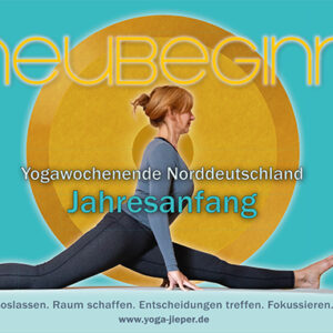 Neubeginn - Yogawochenende in Norddeutschland mit Freda Louisa Leverkühn von Yogajieper